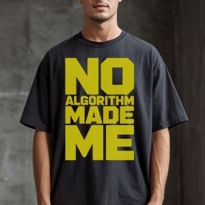 ZYPHAX™ “NO ALGORITHM MADE ME” Black Streetwear T-Shirt – Premium Organic Cotton