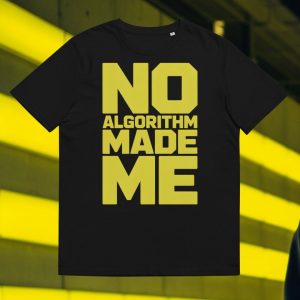 Alternative view of ZYPHAX™ “NO ALGORITHM MADE ME” Black Streetwear T-Shirt – Premium Organic Cotton